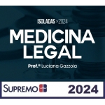 Medicina Legal 2024 - Luciana Gazzola (SUPREMO 2024)